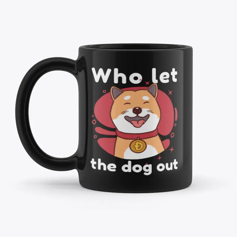 Dogecoin - Who Let the Dog Out