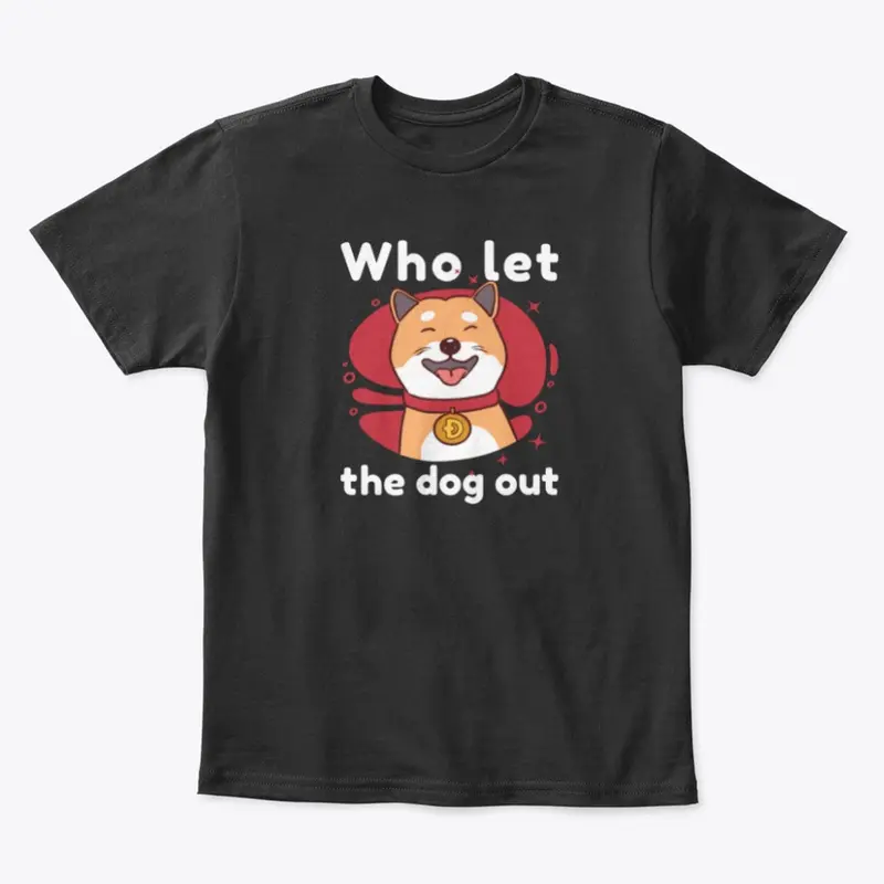 Dogecoin - Who Let the Dog Out