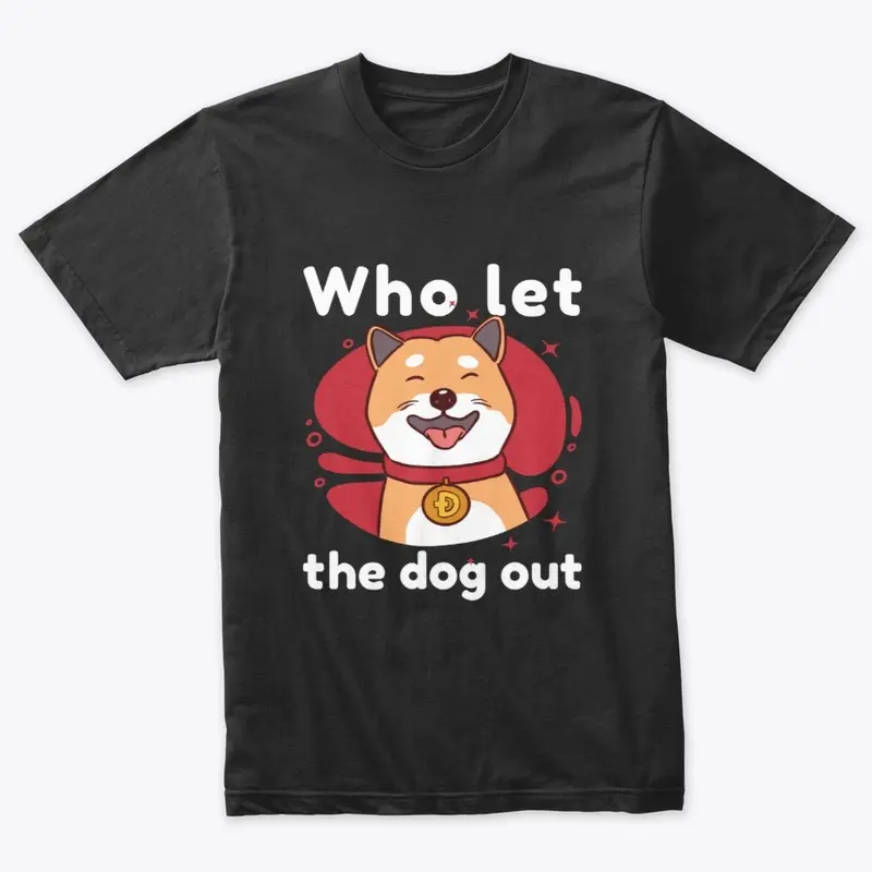 Dogecoin - Who Let the Dog Out