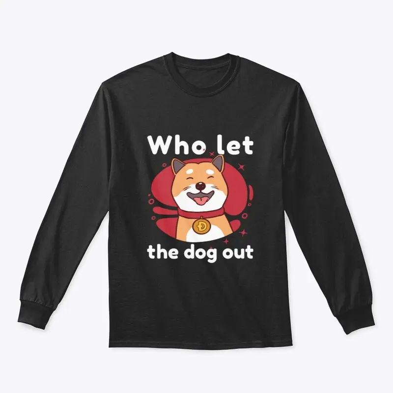 Dogecoin - Who Let the Dog Out