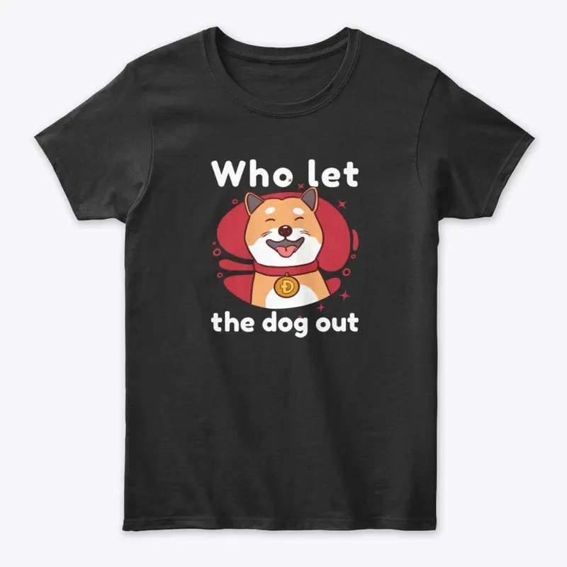 Dogecoin - Who Let the Dog Out